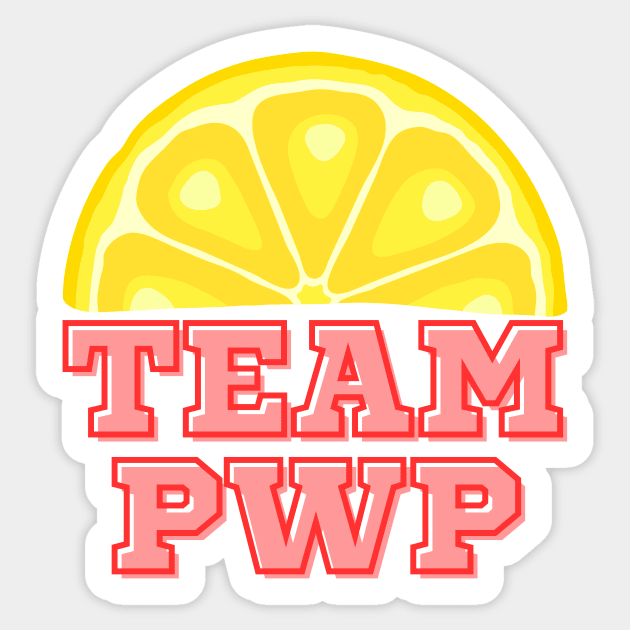 Team PWP Sticker by FanaticalFics